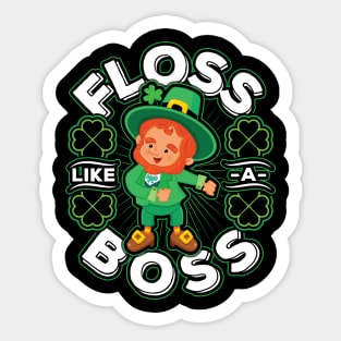 Floss like a Boss St Patricks Day Sticker